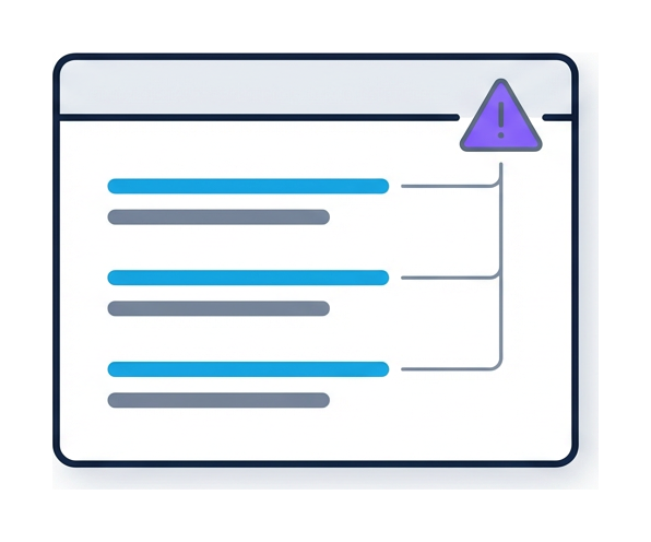 A browser window with a small warning triangle in the corner, three underlined rows beneath marking suspicious events